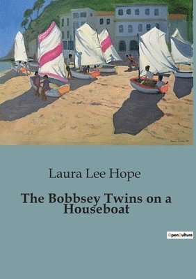 Laura Lee Hope - Bobbsey Twins on a Houseboat, Häftad