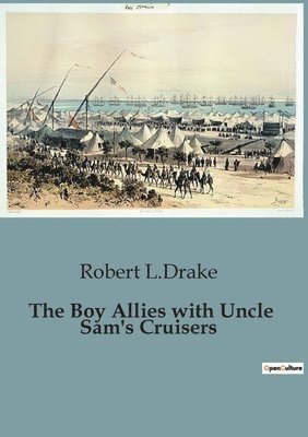 The Boy Allies with Uncle Sam's Cruisers 1