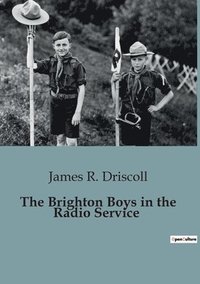 bokomslag The Brighton Boys in the Radio Service