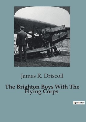 The Brighton Boys With The Flying Corps 1