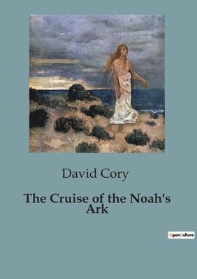 David Cory - Cruise of the Noah's Ark, Häftad