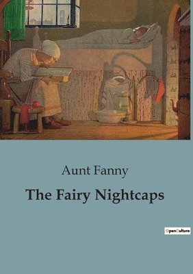 bokomslag The Fairy Nightcaps