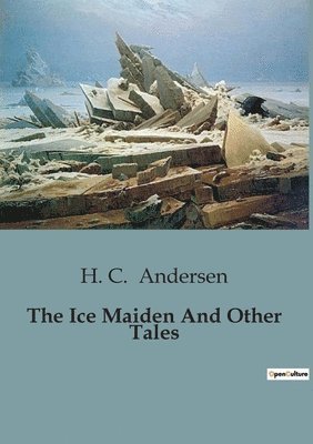 bokomslag The Ice Maiden And Other Tales