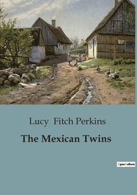 bokomslag The Mexican Twins