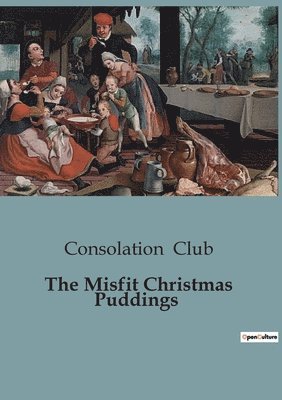 bokomslag The Misfit Christmas Puddings