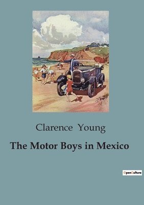 bokomslag The Motor Boys in Mexico