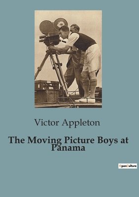 bokomslag Moving Picture Boys at Panama