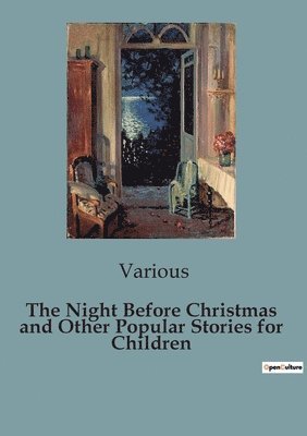 The Night Before Christmas and Other Popular Stories for Children 1