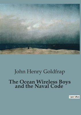 The Ocean Wireless Boys and the Naval Code 1