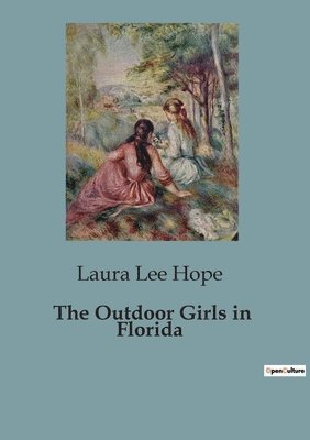 The Outdoor Girls in Florida 1