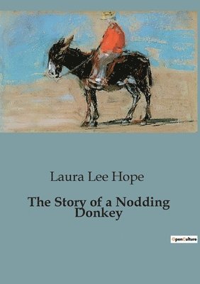 Laura Lee Hope - Story of a Nodding Donkey, Häftad