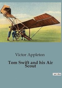 bokomslag Tom Swift and his Air Scout