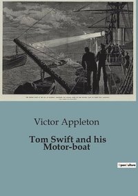 bokomslag Tom Swift and his Motor-boat