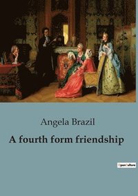 bokomslag fourth form friendship