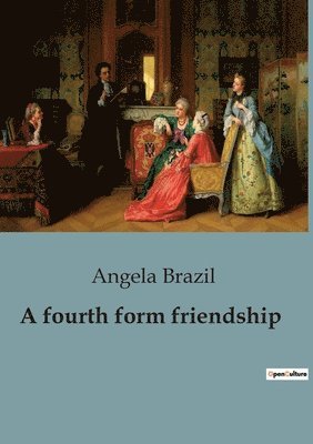 bokomslag fourth form friendship
