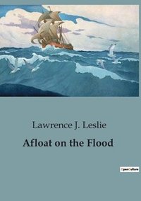 bokomslag Afloat on the Flood