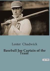 bokomslag Baseball Joe Captain of the Team