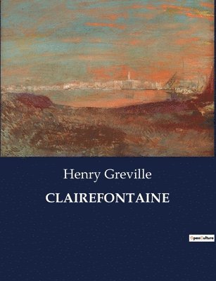 Henry Greville - Clairefontaine, Häftad