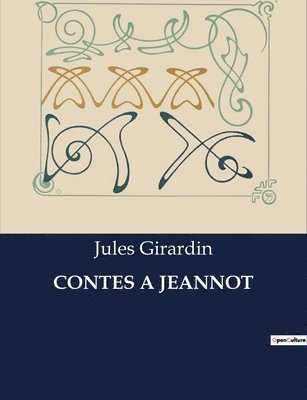 Jules Girardin - Contes a Jeannot, Häftad