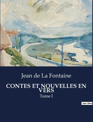 Contes Et Nouvelles En Vers 1