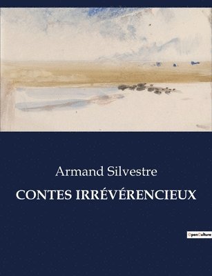 Contes Irrvrencieux 1