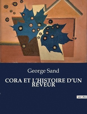 Cora Et l'Histoire d'Un Rveur 1