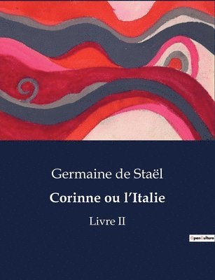 Germaine de Staël - Corinne ou l'Italie, Häftad
