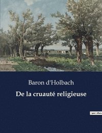 bokomslag De la cruauté religieuse