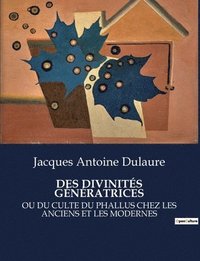 bokomslag Des Divinités Génératrices