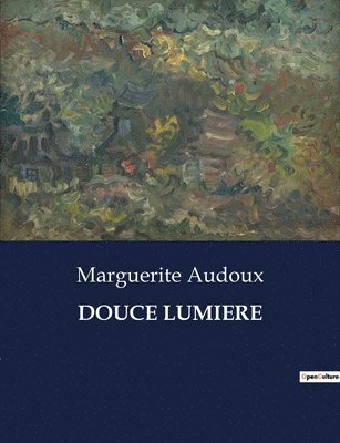 Douce Lumiere 1