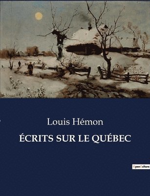bokomslag Écrits Sur Le Québec