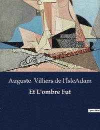 bokomslag Et L'ombre Fut