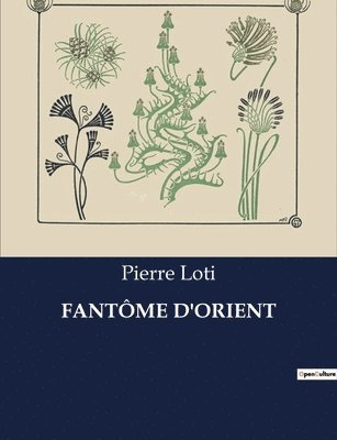 Fantôme d'Orient 1