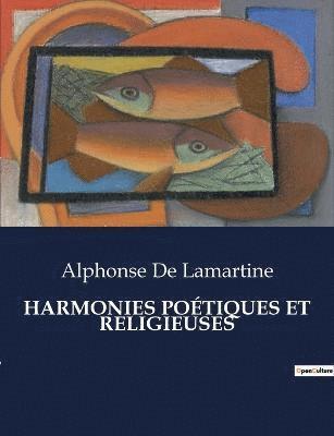 bokomslag Harmonies Poétiques Et Religieuses