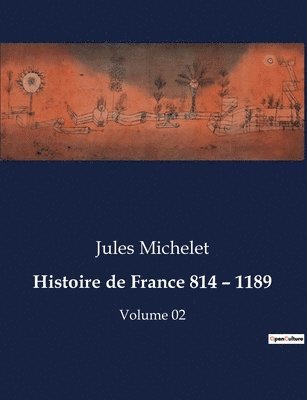 Histoire de France 814 - 1189 1