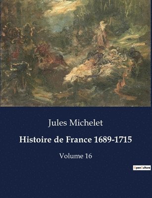 bokomslag Histoire de France 1689-1715