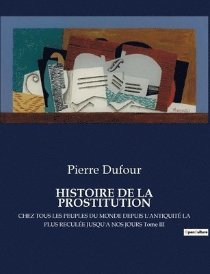 bokomslag Histoire de la Prostitution