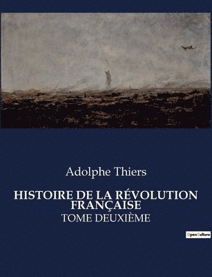 bokomslag Histoire de la Révolution Française