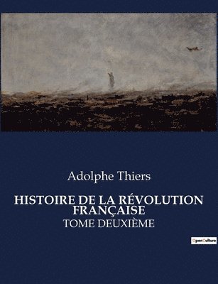 bokomslag Histoire de la Rvolution Franaise