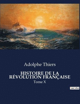 bokomslag Histoire de la Révolution Française