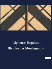 bokomslag Histoire des Montagnards