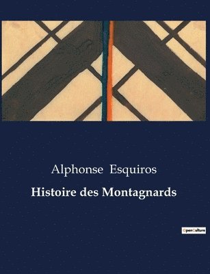 Histoire des Montagnards 1