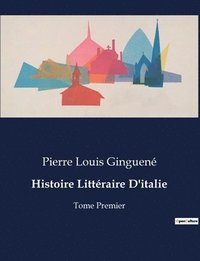 bokomslag Histoire Littraire D'italie