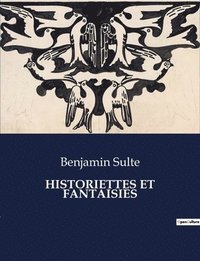 bokomslag Historiettes Et Fantaisies