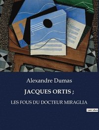 bokomslag Jacques Ortis;