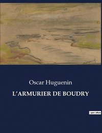 bokomslag L'Armurier de Boudry