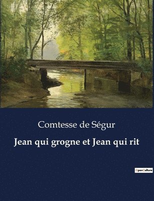 Jean qui grogne et Jean qui rit