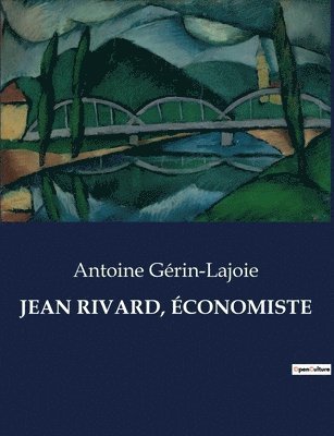 Jean Rivard, conomiste 1