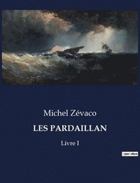 bokomslag Les Pardaillan