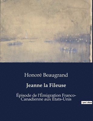 Jeanne la Fileuse 1